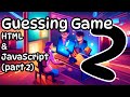 JavaScript Guessing Game (part 2)