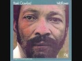 Hank Crawford - Good Morning Heartache