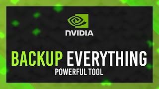 FULL Backup & Restore Nvidia settings | Simple Nvidia Guide
