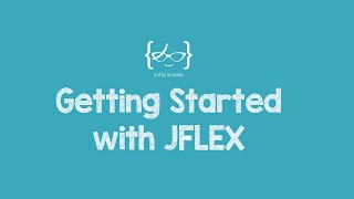 Getting Started with JFlex