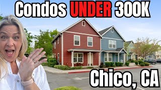 MUST See Condos under 300k in Chico, CA | September 2024