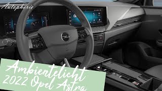 LED-Ambientebeleuchtung im 2022 Opel Astra L [4K] - Autophorie Extra