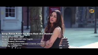 Pehle Kabhi Na Mera Haal ((jhankar beats)) Dolby Atmos | Baghban | Salman Khan, Mahima Chaudhary