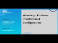 WhatsApp Business Installation & Configuration