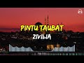 Zivilia - Pintu Taubat | Lirik Lagu