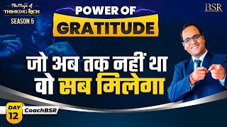 100% Results Guaranteed with this Practice | Power of Gratitude | Law of Attraction | CoachBSR