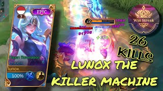 LUNOX GAMEPLAY 26 KILLS BUT ALMOST LOST IN THIS MATCH ? LET'S WATCH THIS | M4 - MOBILE LEGENDS