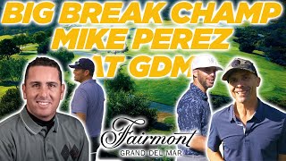BIG BREAK CHAMP MIKE PEREZ TEAM UP WITH GOLFHOLICS AT GRAND DEL MAR!