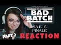 [PART 2] The Bad Batch S3 Ep15 Finale: 