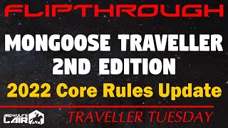 Traveller Tuesday: Mongoose Traveller 2nd Edition 2022 Update Core Rules Flipthrough