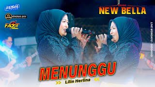 MENUNGGU  - LILIN HERLINA NEW BELLA Live Sidoarjo #dhehanpro