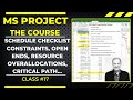 HOW TO USE A CHECKLIST FOR FIXING SCHEDULE PROBLEMS, RESOURCES, CPM, WBS... MS PROJECT THE COURSE 17