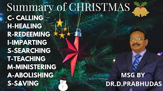 Summary of CHRISTMAS |by Dr.D.Prabhudas garu | AGAPE CHRISTIAN ASSEMBLY | KURNOOL| (see description)