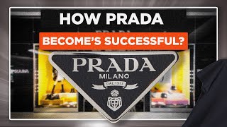 How Prada Became A Successful Fashion Brand!