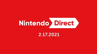 Nintendo Direct - 2.17.2021