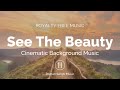 See the Beauty - Royalty Free/Music Licensing