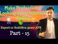 How to Export your BuildBox game APK Using Android Studio Make game without coding Part 15 Urdu