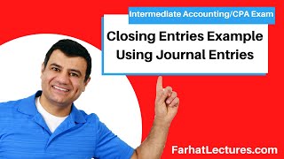 Closing Entries Simplified Using Example \u0026 Journal Entries