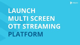 Launch Own-Branded Multi-Screen OTT Video Streaming Platform instantly | Make Online Live TV App
