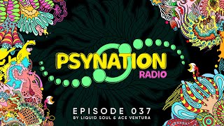 Psy-Nation Radio #037 - incl. Raja Ram Mix  [Liquid Soul & Ace Ventura]