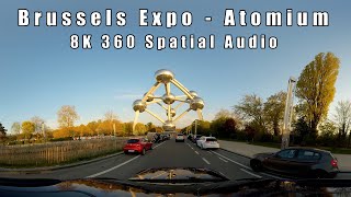 Brussels Expo - Atomium - 8K 360 Spatial Audio