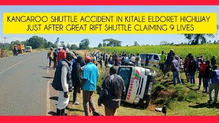 kitale eldoret highway accident today by Kangaroo shuttle overturning after Great rift shuttle