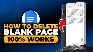 How To Delete Blank Page in Google Docs in Mobile (𝟮𝟬𝟮𝟲) | 100% WORKS | NO Yapping & EASY