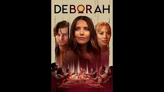 DEBORAH  (2022) | Sophia Bush, Deborah Ann Woll | 1091Pictures