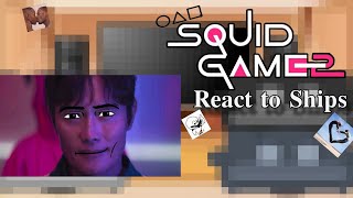 Squid Game React to Ships! _ (cringe)