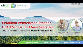 Yuk Simak! Pemahaman Standar Coc FSC ver 3-1 New Standard