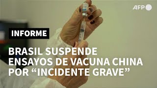 Brasil suspende ensayos de vacuna china contra el covid-19 por un "incidente grave" | AFP