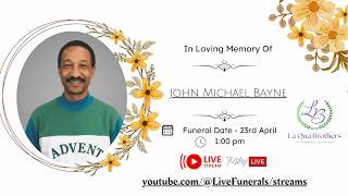 Funeral service of John Michael Bayne also known as “John-Bayne” or “Brother Bayne” of Birchgrove