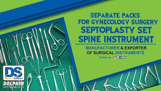 Spine Instrument set / Septoplasty set / Separate packs for gynecology surgery set  / DS