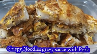 ราดหน้าเส้นใหญ่กรอบ กลิ่นหอมข้างบ้าน ต้องขอสูตร ,Crispy Noodles Gravy sauce with Pork