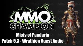 Patch 5.3 - Wrathion Quest Audio