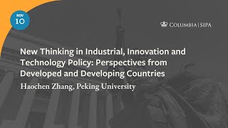 New Thinking in Industrial, Innovation \u0026 Technology Policy – Session 10: Haochen Zhang