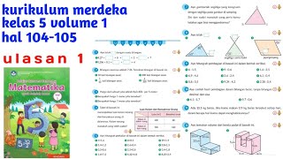 Matematika kelas 5 volume 1 halaman 104-105 kurikulum merdeka