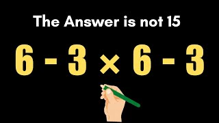 6-3×6-3= ❓Most People Get This Math Question Wrong!
