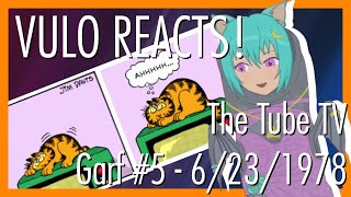 VULO REACTS! Garf #5 - The Tube TV - June 23rd 1978