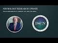 Research Update with Dr. Frederick Carrick at ISCN 2022