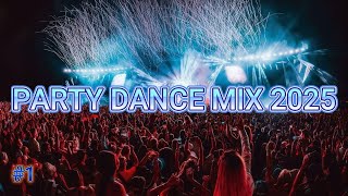 Party Dance Mix 2025 🎧 EDM Party Music Mix Popular Songs🎧 Mixed by Dj Nicky