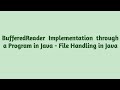 BufferedReader Class Implementation in Java - File Handling in Java
