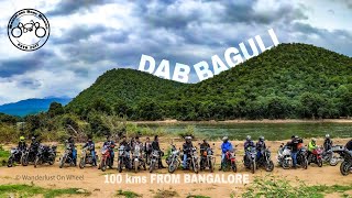 Dabbaguli - A hidden Gem 100kms from Bangalore | Off-Road, Camping, Fishing