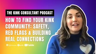 How to Find Your Kink Community: Safety, Red Flags & Building Real Connections | Quick and Qwinky