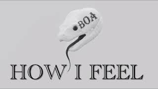 BOA QG - How I Feel (Official Audio)