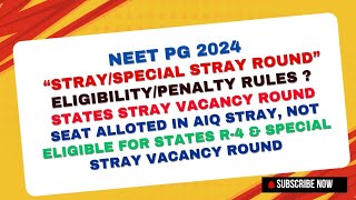 NEET PG 2024 :Stray Vacancy Round \u0026 Special Stray Vacancy Round of AIQ/State Eligibility#neetpg2024