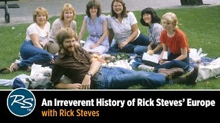 Rick Steves Presents an Irreverent History of His Tour Program