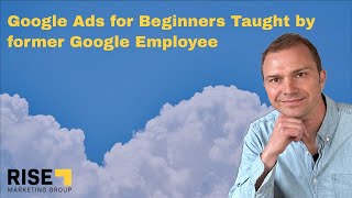 🎯 Google Ads Class for Beginners - Taught by a Former Googler 🚀🔍