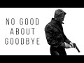 JAMES BOND - Daniel Craig - No Good About Goodbye