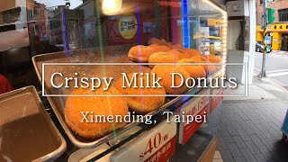 CRISPY MILK DONUTS Taiwan Streets Food Ximen Taipei 4K 一脆鮮奶脆皮甜甜圈 대만 스트리트 푸드 타이페이 시먼딩 크리스피 우유 도넛 도너츠